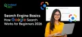 Dasar-Dasar Mesin Pencari: Cara Kerja Google Penelusuran di Tahun 2026